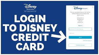 How To Login to Disney Credit Card Online