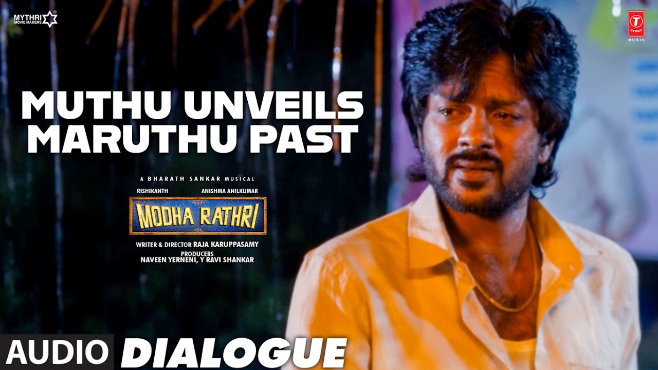 Muthu Unveils Maruthu Past Dialogue | Modha Rathri | Rishikanth,Anishma Anilkumar | Bharath Sankar