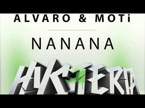 Alvaro & MOTi - NaNaNa (OUT NOW)