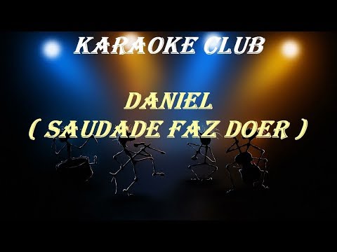 Saudade Faz Doer - Daniel