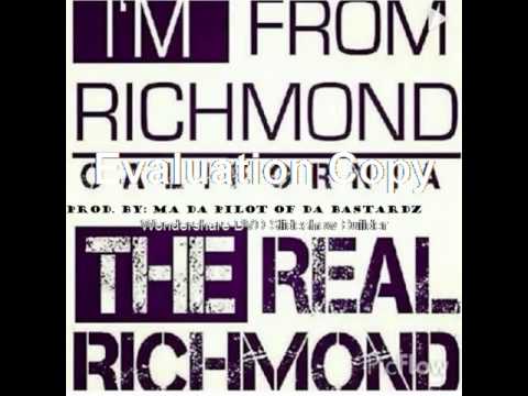 IM FROM RICHMOND-TayMackin FT.MaDaPilot,ScrappyD,Nuchi&Curnal