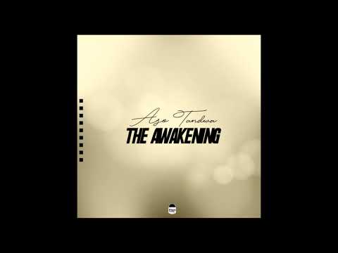 Aso Tandwa - The Awakening (Original Mix)
