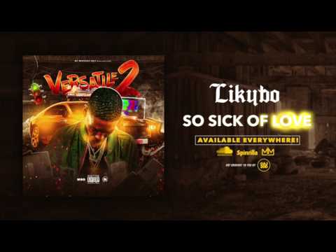 Likybo   So Sick Of Love