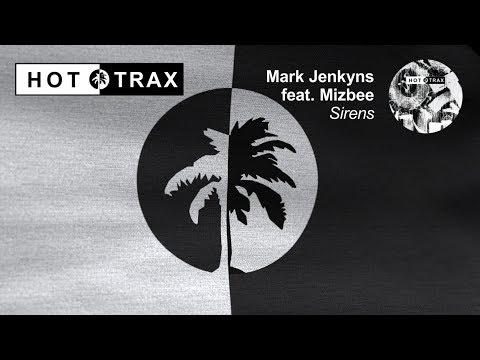 Mark Jenkyns feat Mizbee - Sirens