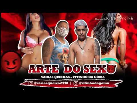 MC VÁRIAS QUEIXA , MC VITINHO DA GOMA E MC KATIA - ARTE DO SEXO / BREGA FUNK 2020