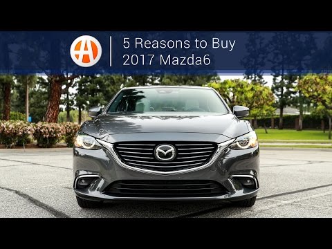 2017 Mazda6 | 5 Reasons to Buy | Autotrader