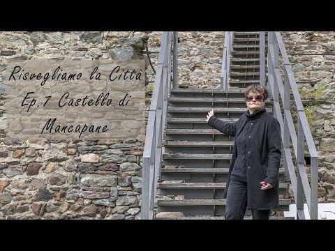 Risvegliamo la Città - Castello di Mancapane