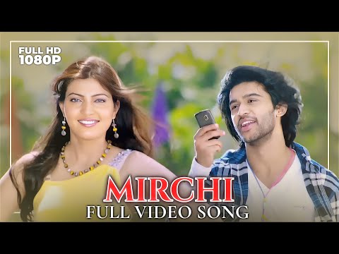 Mirchi (Hindi) Full Video Song | Pillemo Song | Mohabbat Hai Mirchi