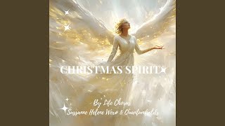 Christmas Spirit (feat. Life Chorus &amp; Quantumfields)