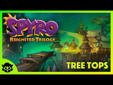 Spyro 1 (Reignited) | Part 22: Tree Tops 100% (All Gems & Dragons)