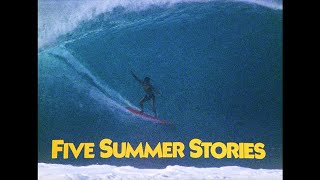 FIVE SUMMER STORIES 50th Anniversary Trailer