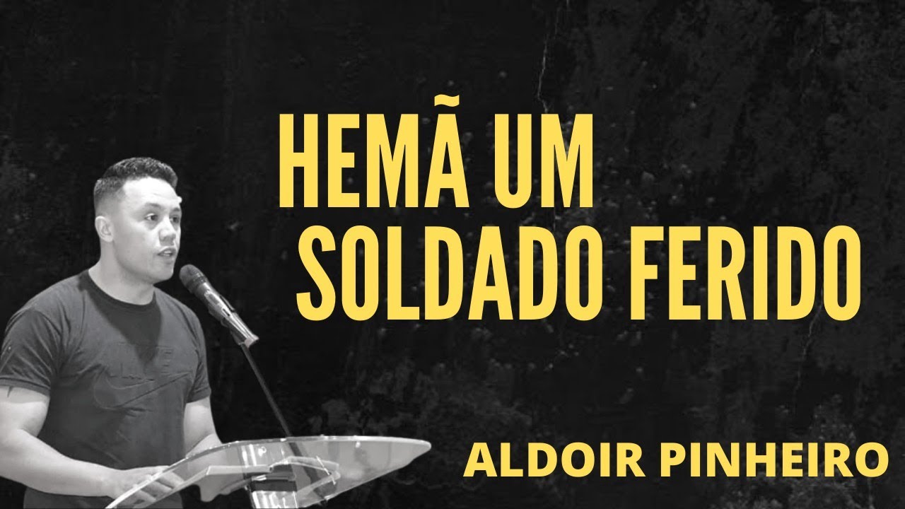 salmos 88 Hemã um soldado ferido ''aldoir pinheiro'' pregação impactante