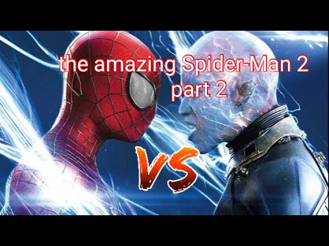 The amazing Spider-Man 2 V/s electroman