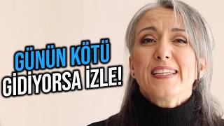 Gün İçinde Kendini Düşük Hissettiğinde Bu Videoyu Aç! TEKRARDAN AYAĞA 