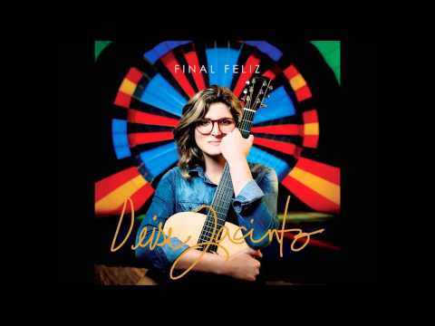 Deise Jacinto - FINAL FELIZ - Cd Completo