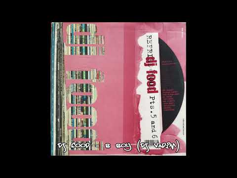 DJ Food - B Boy (DJ Vadim)