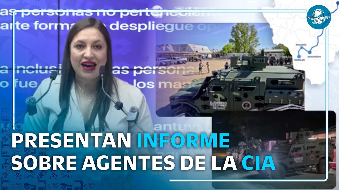 Presencia de agentes de la CIA no fue reportada a mandos de fiscalía de Chihuahua, señala informe