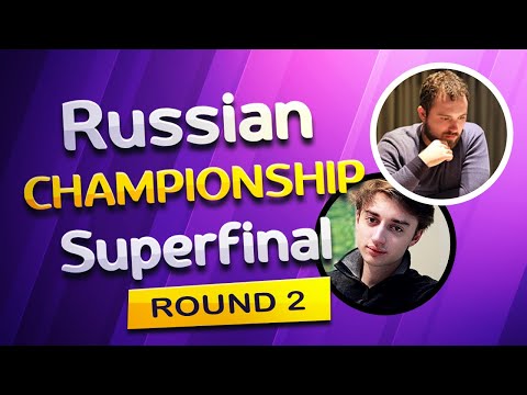 🔴 Round 2 || Daniil Dubov vs Maksim Chigaev || Russian Championship Superfinal 2020