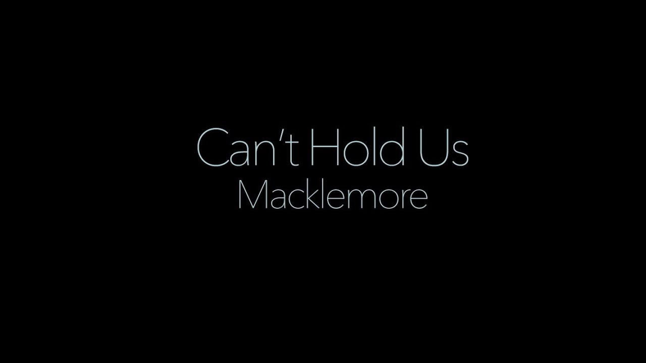 Cant Hold Us Mp3 Download 320kbps