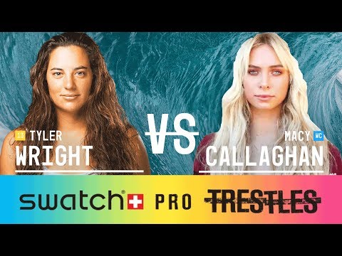 Tyler Wright vs. Macy Callaghan - Round Two, Heat 3 - Swatch Pro 2017
