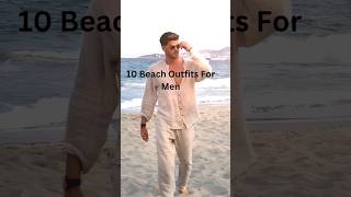 Download lagu 10 Beach Outfit For Men #trending #fashionstyle #beachstyle #beachoutfits mp3 Download lagu 10 Beach Outfit For Men #trending #fashionstyle #beachstyle #beachoutfits mp3