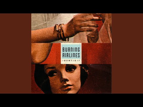 A Song With No Words - Burning Airlines