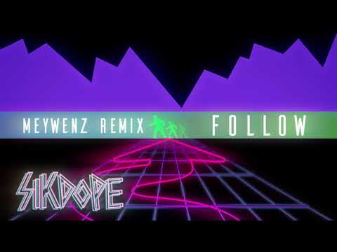 Video thumbnail for Follow (Meywenz Remix)