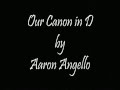 Aaron Angello | Our Canon in D | Lyrics 