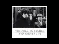 The Rolling Stones - "I Want To Be Loved" (IBC Demos 1963 - track 05)