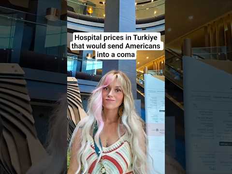 These hospital prices in Türkiye broke my American brain #health #wellness #healthtourism #turkey