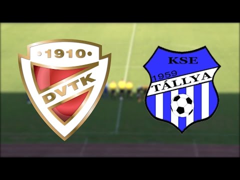 DVTK tartalék - Tállya KSE | 0-2 | NB III. Keleti-csoport | 2015. augusztus 23. | DVTK TV
