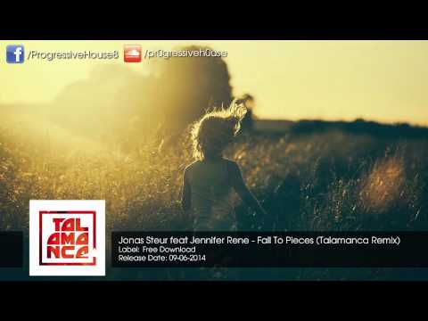 Jonas Steur Feat. Jennifer Rene - Fall To Pieces (Talamanca Remix) [Free Download]
