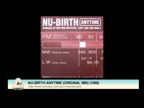 NU-BIRTH: ANYTIME (ORIGINAL MIX) (1998)