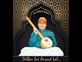 Guru Tu Muhinjo Jai Sakhi Baba Dilbar Sai Anand Lal Lucknow