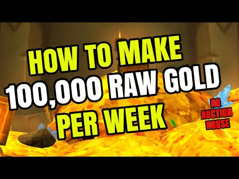 WoW Gold Guide | How To Make 100,000 Raw Gold Per Week | No Auction House | Gold Farming Guide (8.3)