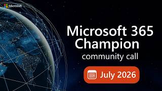 Microsoft Teams Meeting controls: M365 Champion Community Call | July 