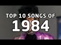 Top 10 songs of 1984