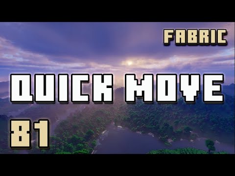 Quick Move - Fabric Modding Minecraft | #81