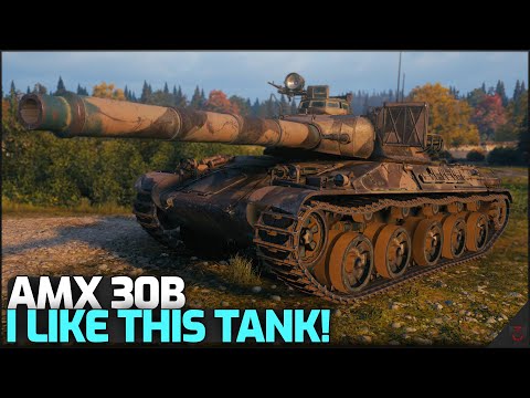 I Like This Tank! - AMX 30B | World of Tanks