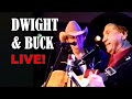 DWIGHT YOAKAM & BUCK OWENS LIVE! with John Berry