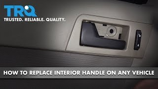 How to Replace Interior Door Handle on Any Vehicle