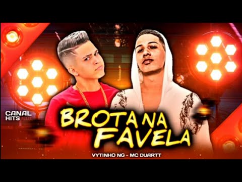 🔴VYTINHO NG E MC DUARTT - BROTA NA FAVELA / QUE NÓS BOTA E TE SOCA - BREGA FUNK