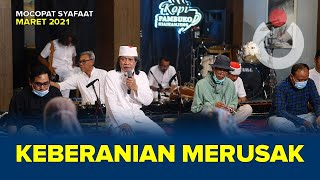 Download lagu Keberanian Merusak | Mocopat Syafaat Maret 2021 mp3