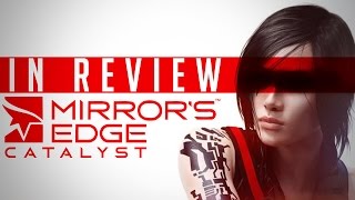 Mirror's Edge Catalyst - In Review