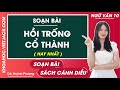 Soạn bài Hồi trống Cổ Thành Ngữ văn 10 Cánh diều