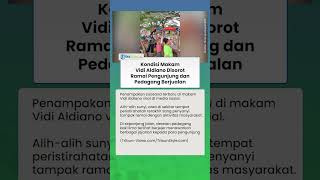 Suasana Makam Vidi Aldiano Jadi Sorotan, Ramai Pengunjung hingga Pedagang Berjualan