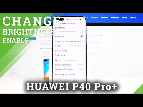 How to Activate Auto Brightness in HUAWEI P40 Pro+ - Auto Adjust Screen Brightness