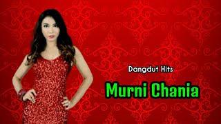 Download lagu Murni Chania Hits mp3
