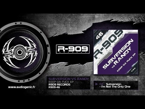 04 - Subversion - I'm Not The Only One [KEEP DA FUCK EP /   R909-46]