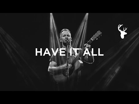 Have It All